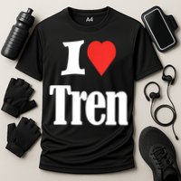 Funny Workout Quote, I Love Tren Design,Cool Bodybuilder Cooling Performance Crew T-Shirt