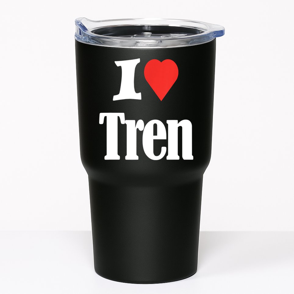Funny Workout Quote, I Love Tren Design,Cool Bodybuilder Tumbler