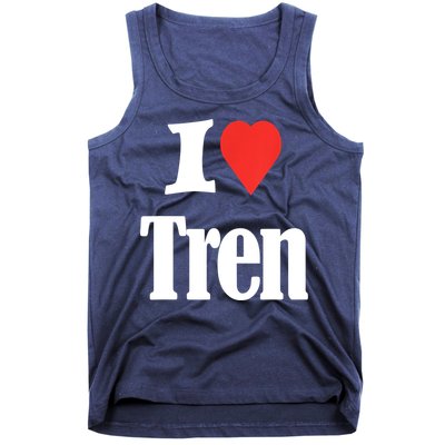 Funny Workout Quote, I Love Tren Design,Cool Bodybuilder Tank Top