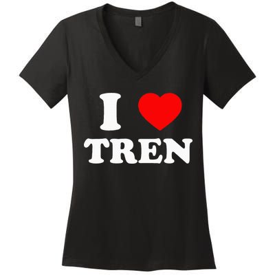 Funny Workout Quote I Love Tren Bodybuilder Women's V-Neck T-Shirt