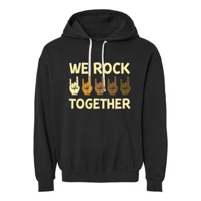 Funny We Rock Together Hands Rock Lovers Garment-Dyed Fleece Hoodie