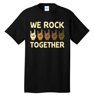 Funny We Rock Together Hands Rock Lovers Tall T-Shirt