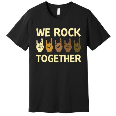 Funny We Rock Together Hands Rock Lovers Premium T-Shirt