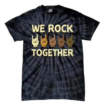 Funny We Rock Together Hands Rock Lovers Tie-Dye T-Shirt