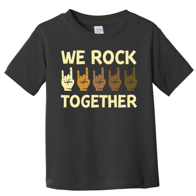 Funny We Rock Together Hands Rock Lovers Toddler T-Shirt