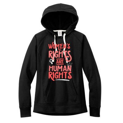 Feminist Women Rights Are Human Rights Women's Fleece Hoodie