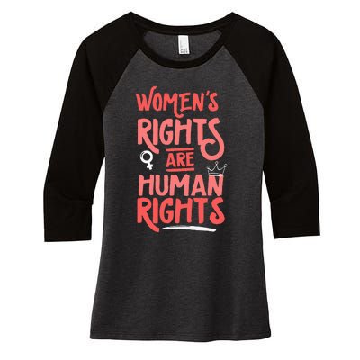 Feminist Women Rights Are Human Rights Women's Tri-Blend 3/4-Sleeve Raglan Shirt