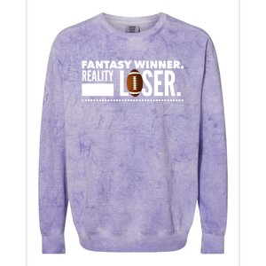 Fantasy Winner Reality Loser Fantasy Football Champion Gift Colorblast Crewneck Sweatshirt