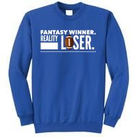 Fantasy Winner Reality Loser Fantasy Football Champion Gift Sweatshirt