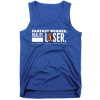 Fantasy Winner Reality Loser Fantasy Football Champion Gift Tank Top