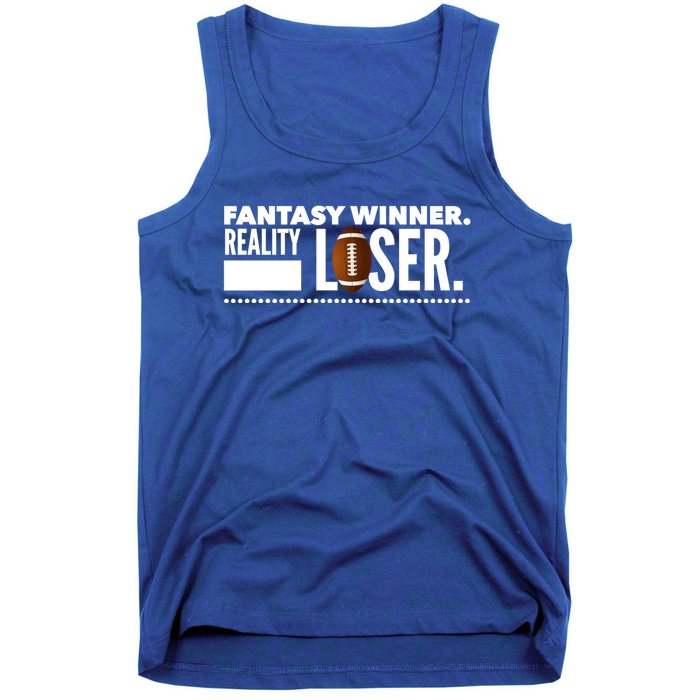 Fantasy Winner Reality Loser Fantasy Football Champion Gift Tank Top