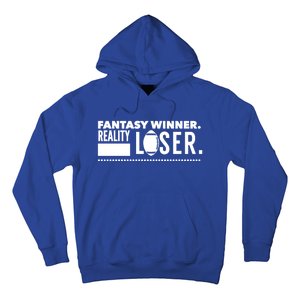 Fantasy Winner Reality Loser Fantasy Football Champion Gift Hoodie