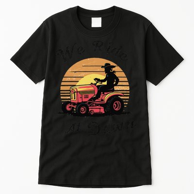 Funny We Ride At Dawn Lawn Mowers Vintage Lawn Mowing Tall T-Shirt