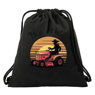 Funny We Ride At Dawn Lawn Mowers Vintage Lawn Mowing Drawstring Bag