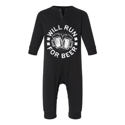 Funny Will Run For Beer Saint Patricks Day Gift Infant Fleece One Piece