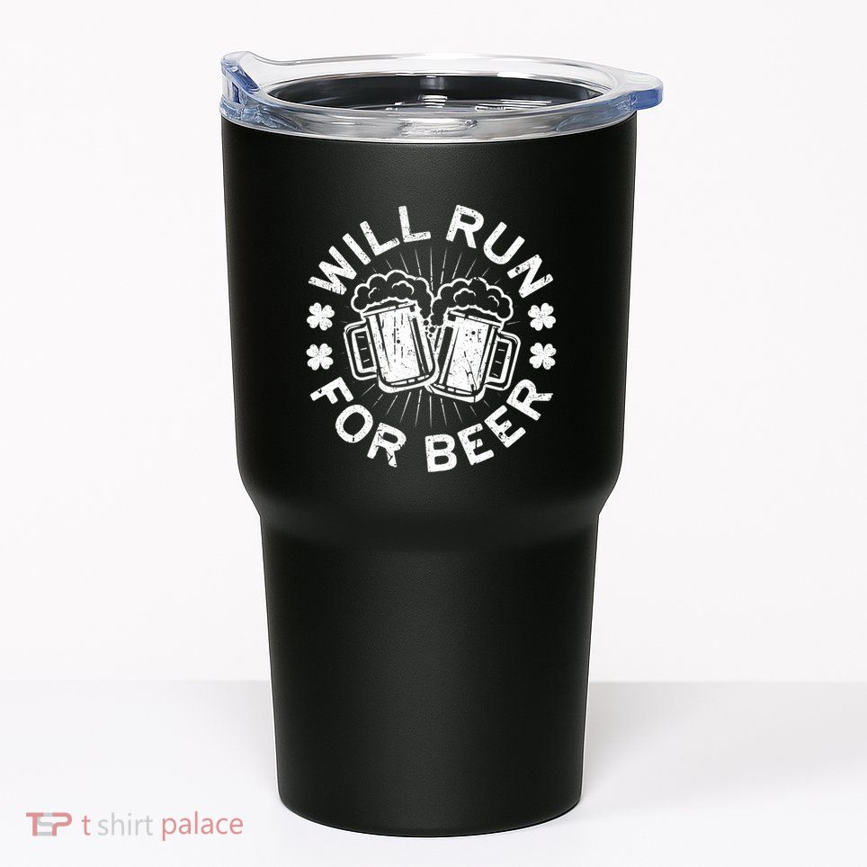 Funny Will Run For Beer Saint Patricks Day Gift Tumbler