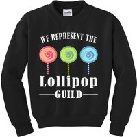 funny We Represent The Lollipop Guild Kids Sweatshirt