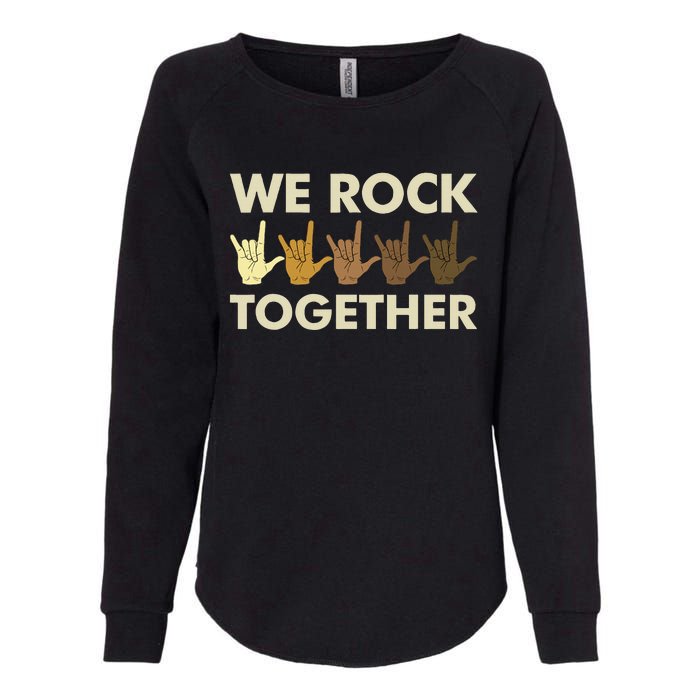 Funny We Rock Together Womens California Wash Sweatshirt