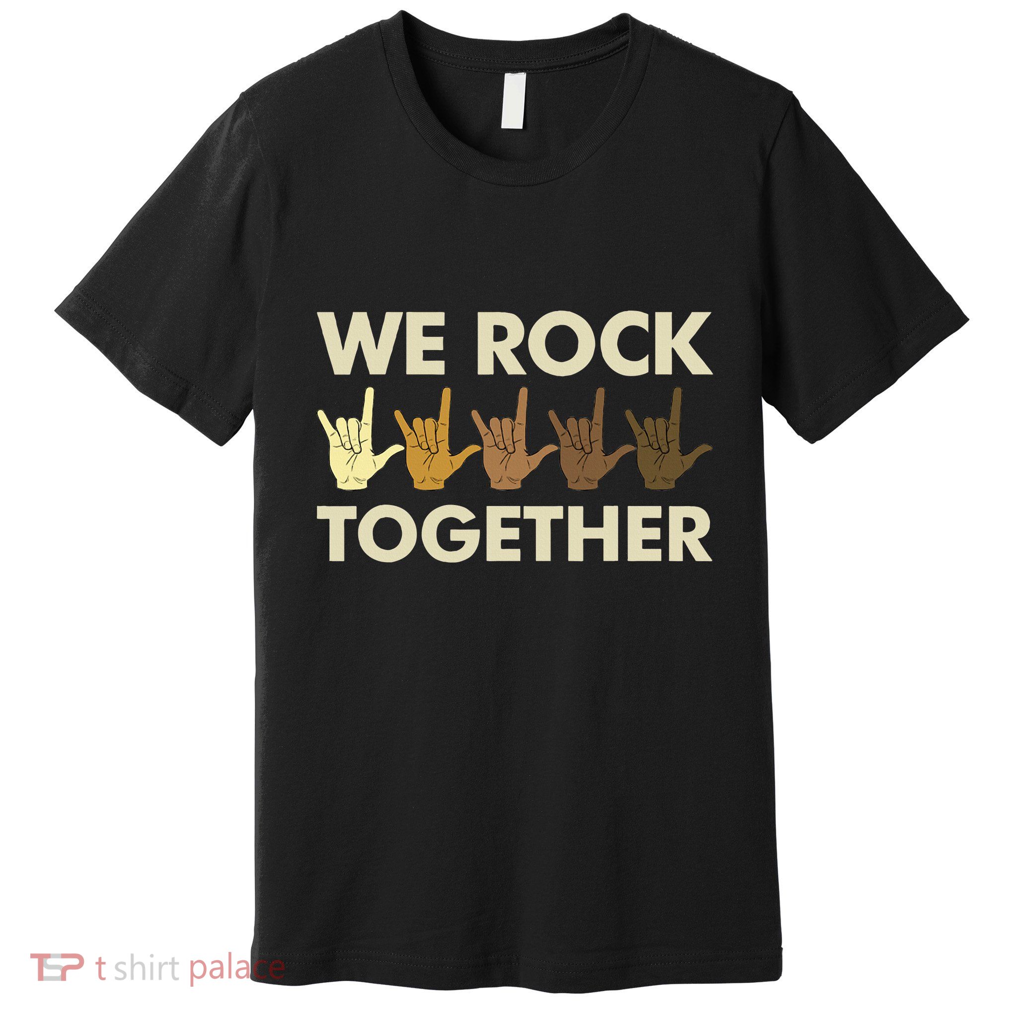Funny We Rock Together Premium T-Shirt