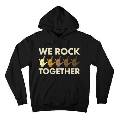 Funny We Rock Together Tall Hoodie