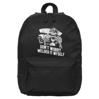 Funny Welder Rat Rod Builder Welded It Myself 16 in Basic Backpack