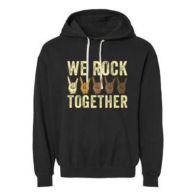 Funny We Rock Together Garment-Dyed Fleece Hoodie