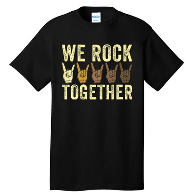 Funny We Rock Together Tall T-Shirt