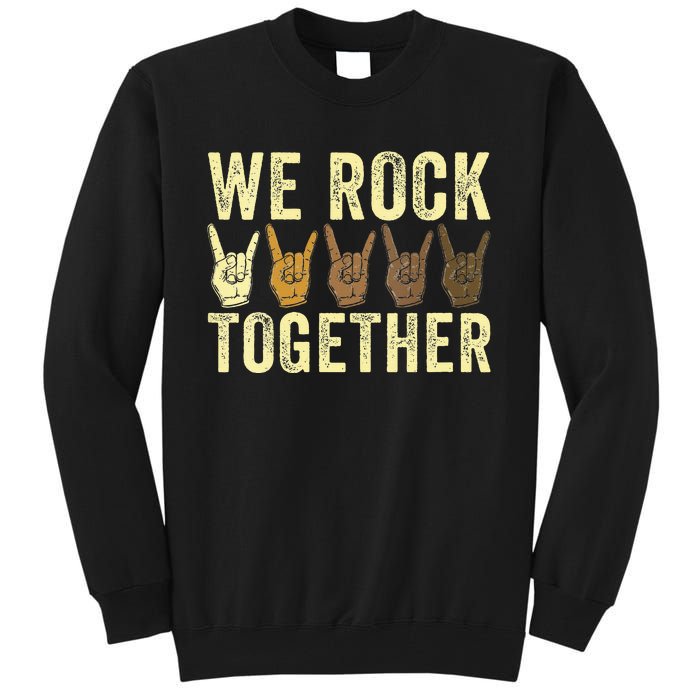 Funny We Rock Together Tall Sweatshirt