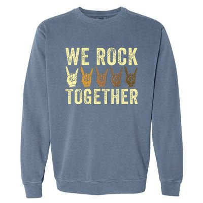 Funny We Rock Together Garment-Dyed Sweatshirt