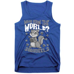 Funny Who Run The World? Squirrel Gift For Chipmunks Lovers Gift Tank Top