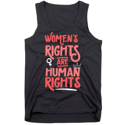 Feminist Women Rights Are Human Rights Tank Top