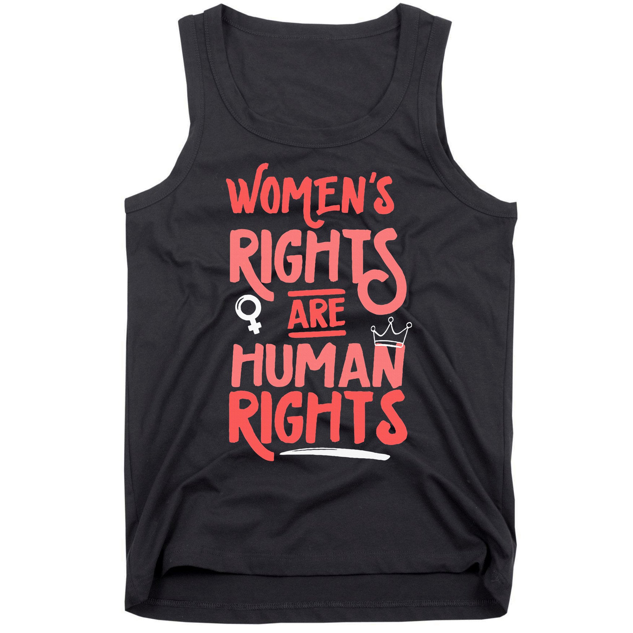 Feminist Women Rights Are Human Rights Tank Top