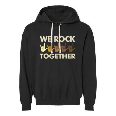 Funny We Rock Together Garment-Dyed Fleece Hoodie