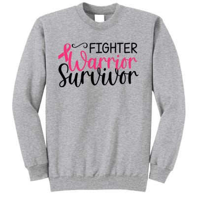 Fighter Warrior Survivor Breast Cancer Tall Sweatshirt