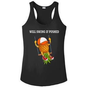 Funny Will Swing If Pushed Apparel Pineapple Lover Ladies PosiCharge Competitor Racerback Tank