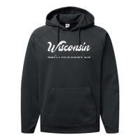 Funny Wisconsin Smell Our Dairy Air Gift Performance Fleece Hoodie