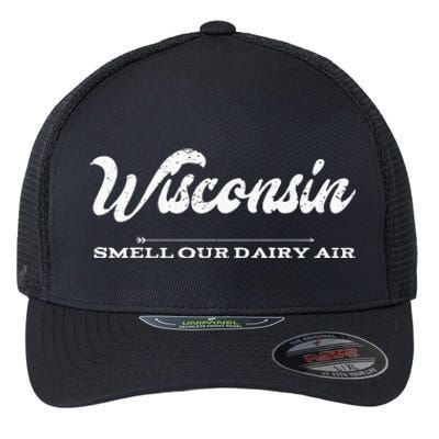 Funny Wisconsin Smell Our Dairy Air Gift Flexfit Unipanel Trucker Cap