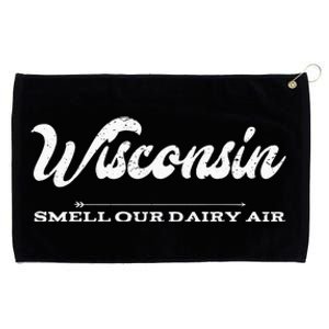 Funny Wisconsin Smell Our Dairy Air Gift Grommeted Golf Towel