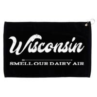 Funny Wisconsin Smell Our Dairy Air Gift Grommeted Golf Towel