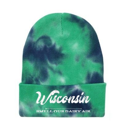 Funny Wisconsin Smell Our Dairy Air Gift Tie Dye 12in Knit Beanie