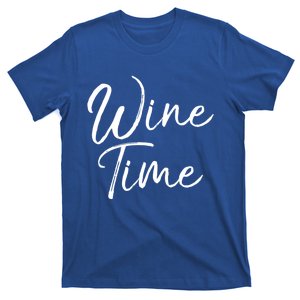 Funny Wine Saying Gift Cute Ing Wine Time Gift T-Shirt