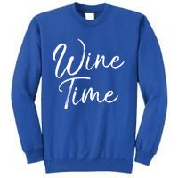 Funny Wine Saying Gift Cute Ing Wine Time Gift Tall Sweatshirt