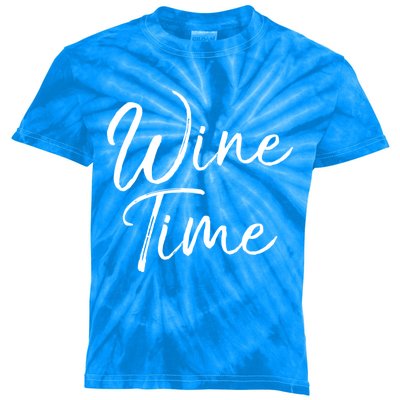 Funny Wine Saying Gift Cute Ing Wine Time Gift Kids Tie-Dye T-Shirt