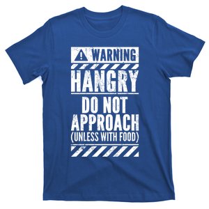 Funny Warning Sign Hangry Do Not Approach Hunger Hungry Gift T-Shirt