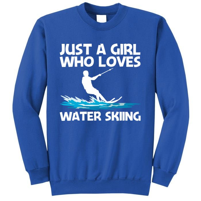 Funny Water Skiing Design Water Skier Skiing Cool Gift Sweatshirt