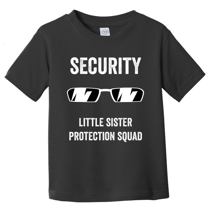 Funny Wedding Security Little Sister Protection Squad Toddler T-Shirt