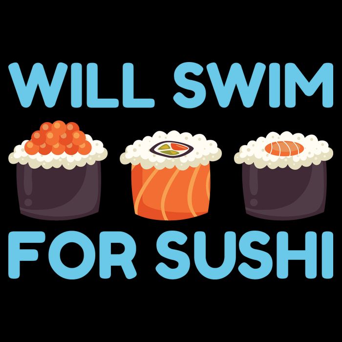 Funny Will Swim For Sushi Graphic Plus Size Shirt For Girl Boy Unisex City Backpack