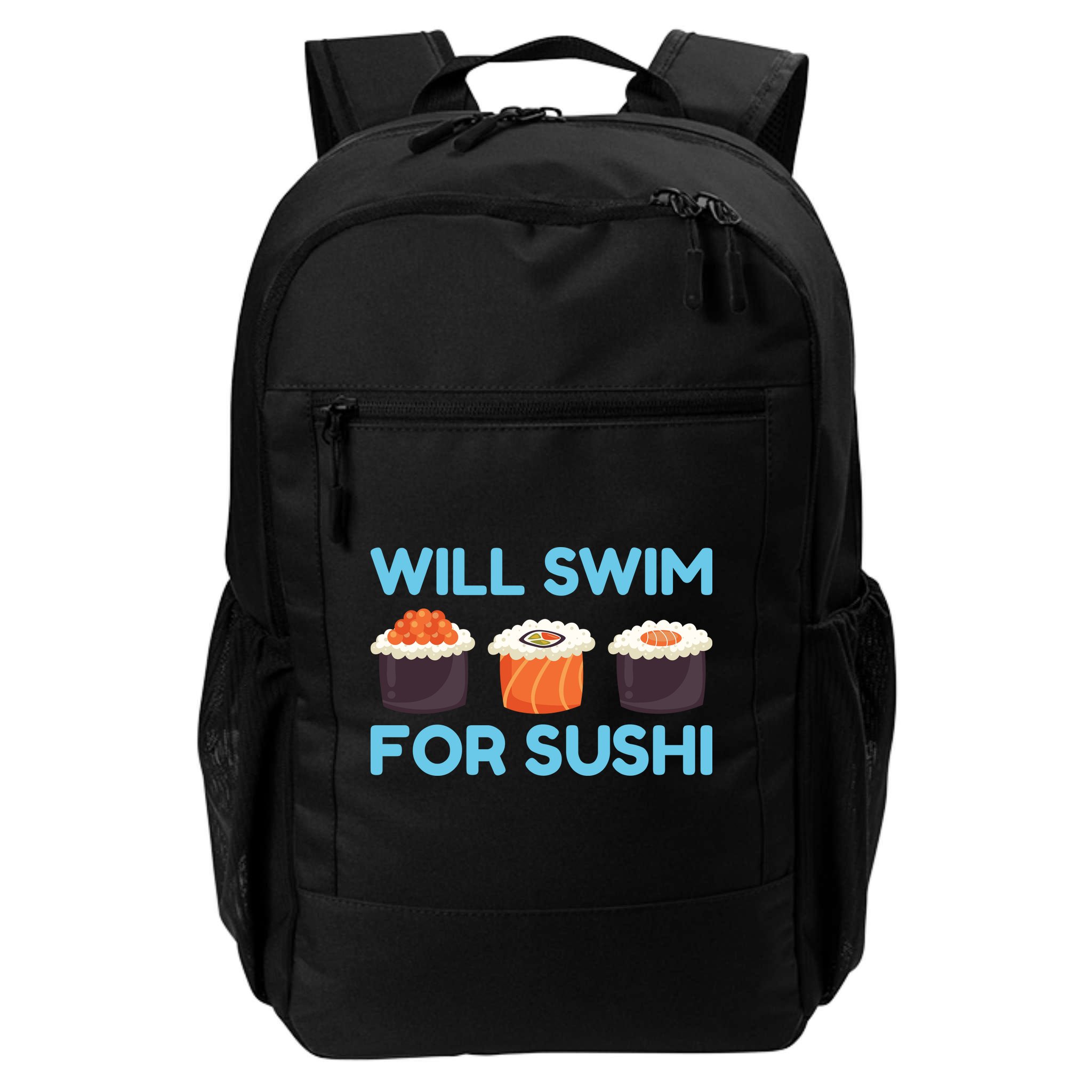Funny Will Swim For Sushi Graphic Plus Size Shirt For Girl Boy Unisex Backpack