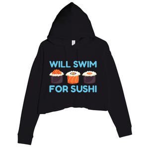 Funny Will Swim For Sushi Graphic Plus Size Shirt For Girl Boy Unisex Crop Fleece Hoodie