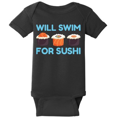 Funny Will Swim For Sushi Graphic Plus Size Shirt For Girl Boy Unisex Baby Bodysuit